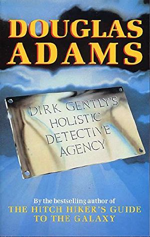 [Dirk Gently 01] • Dirk Gently's Holistic Detective Agency